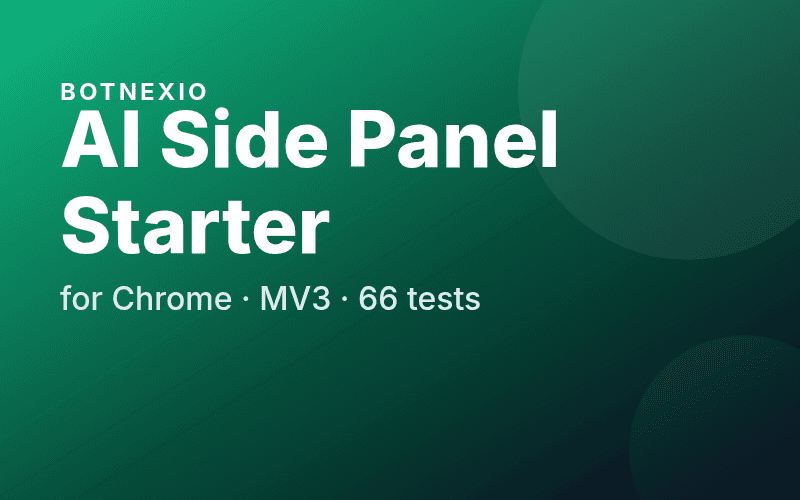 AI Side Panel Starter for Chrome, Manifest V3, 66 automated tests