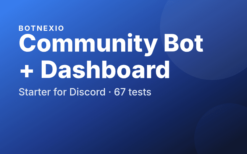Product card: Community Bot + Dashboard Starter for Discord – 67 tests