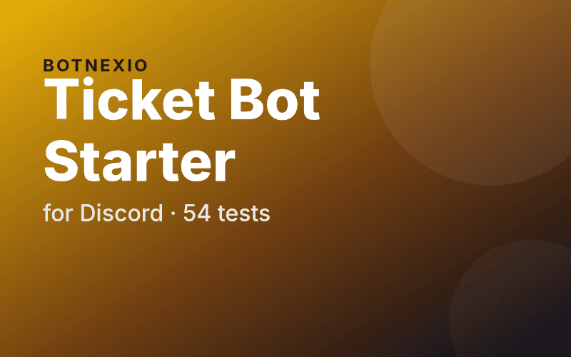 Product card: Ticket Bot Starter for Discord – 54 tests
