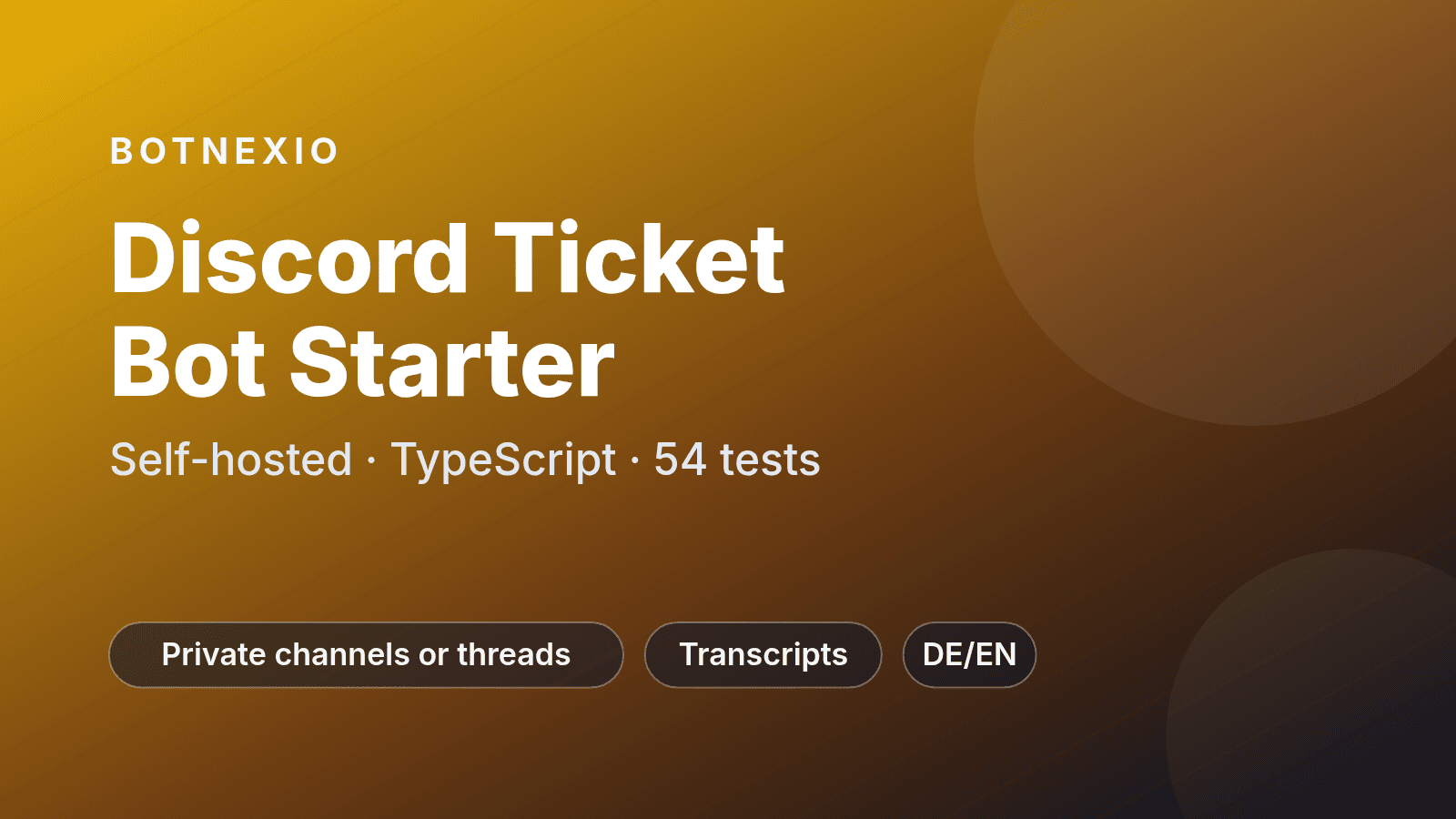 Hero image: Discord Ticket Bot Starter – self-hosted, TypeScript, 54 tests; private channels or threads, transcripts, DE/EN